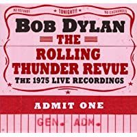The Rolling Thunder Revue: The 1975 Live Recordings
